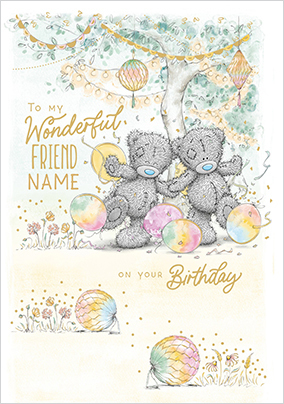 Me To You Wonderful Friend Birthday Card