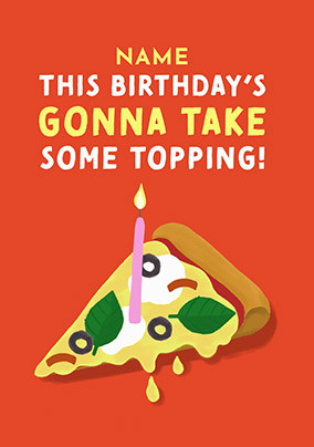 Pizza Toppings Birthday Card