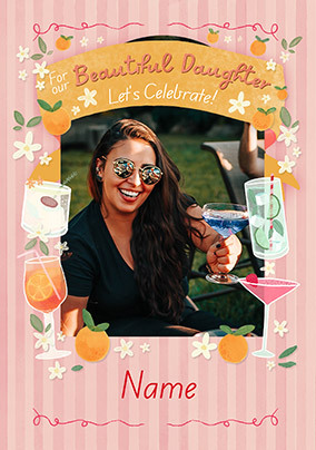 Happy Hour Daughter Photo Birthday Card