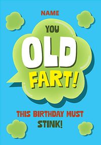 Tap to view You Old Fart Birthday Card