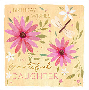 Birthday Wishes Beautiful Daughter Floral Card