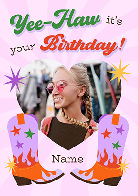 Yee-Haw Photo Upload Cowgirl Birthday Card