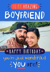 Tap to view Amazing Boyfriend Photo Upload Birthday Card