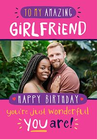 Tap to view Amazing Girlfriend Photo Upload Birthday Card