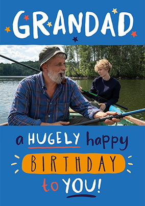 Grandad Hugely Happy Birthday Photo Card