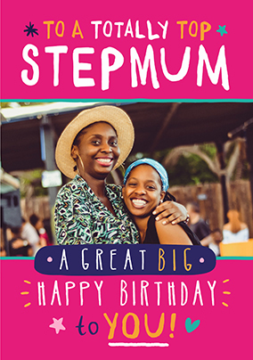 Totally Top Stepmum Photo Birthday Card