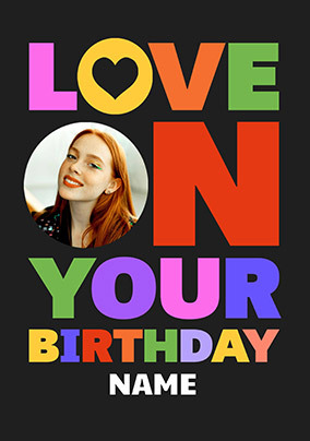 Love On Your Birthday Photo Card