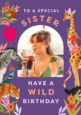 Wild Animal Sister Photo Birthday Card