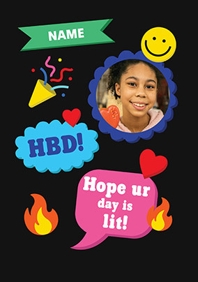 Hope Your Day Is Lit Text Message Birthday Card