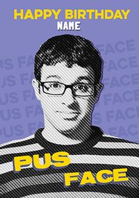 Tap to view Friday Night Dinner Pus Face Birthday Card