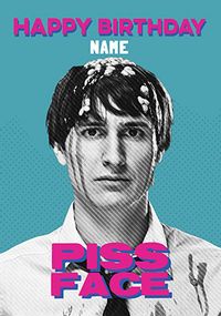 Tap to view Friday Night Dinner Piss Face Birthday Card