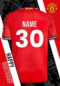 Tap to view Manchester United Football T-shirt Age 30 Birthday Card