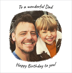 Wonderful Dad Photo Square Birthday Card