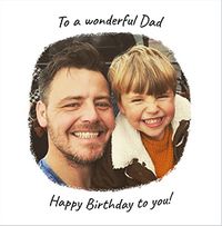 Tap to view Wonderful Dad Photo Square Birthday Card