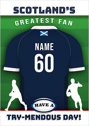 Scotland's Greatest Fan Personalised Rugby Shirt Birthday Card