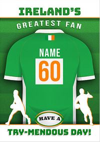 Tap to view Ireland's Greatest Fan Personalised Rugby Shirt Birthday Card