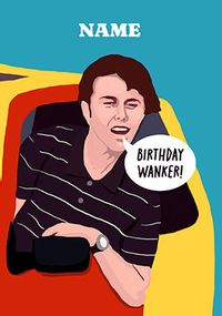 Tap to view Birthday Wanker Jay Inbetweeners Spoof Card