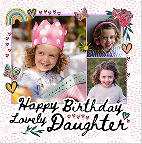 Happy Birthday Lovely Daughter 3 Photo Square Card