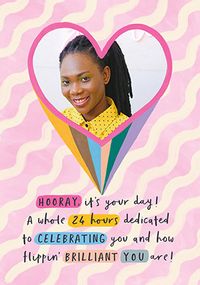 Tap to view 24 Hours Of Celebrating You Heart Photo Birthday Card