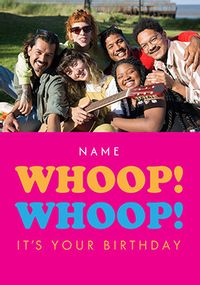 Tap to view Simple Bold Whoop Whoop Photo Birthday Card