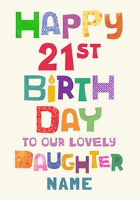 Tap to view Happy 21st Birthday Lovely Daughter Card