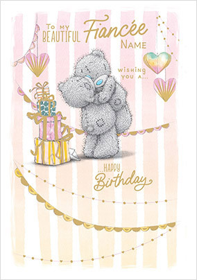 Me To You - Beautiful Fiancee Birthday Card