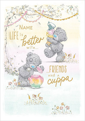 Me To You - Friends And A Cuppa Card