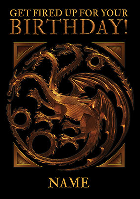 House Of The Dragon - Fired Up Birthday Card