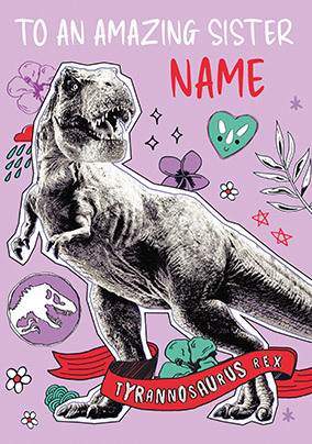 Jurassic World - Amazing Sister Birthday Card