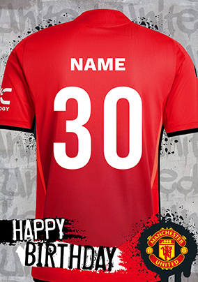 Manchester United Football T-shirt Age 30 Birthday Card