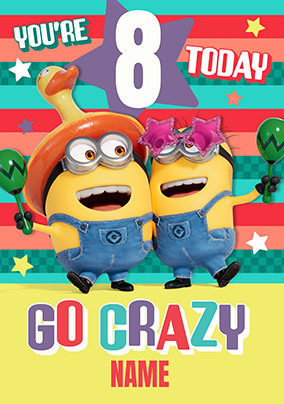 Despicable Me 4 - Go Crazy Minion Age Birthday Card