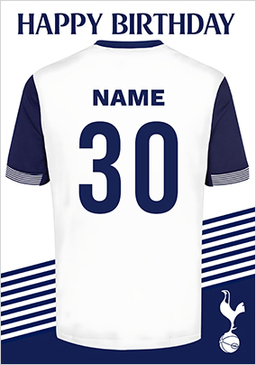 Tottenham Spurs T-shirt Age 30 Birthday card