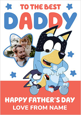 To the Best Daddy Father's Day Bluey Card