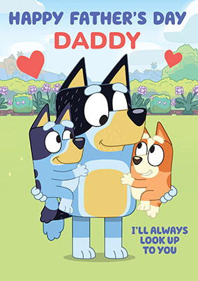 Bluey - Daddy Happy Father's Day Card