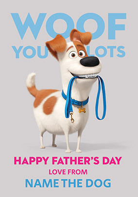 Secret Life Of Pets - Love From The Dog Father's Day Card