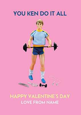 You Ken Do It All Valentine's Day Card