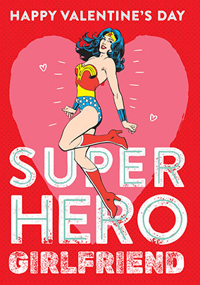 Wonder Woman Girlfriend Valentine's Day Card