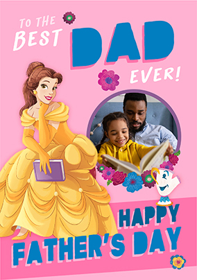 Princess Belle - Happy Father's Day To The Best Dad Ever Photo Card