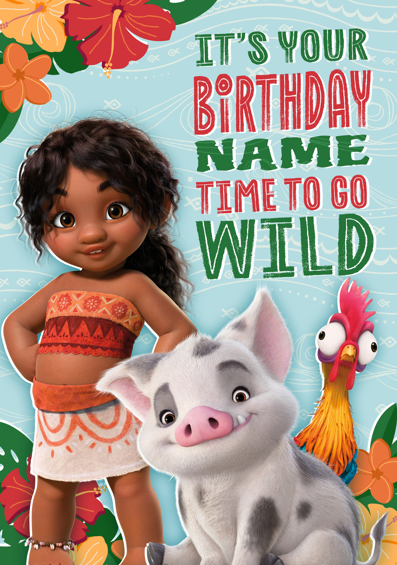 Moana 2 Time To Go Wild Birthday Card