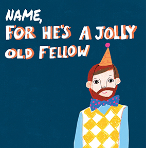 Jolly Old Fellow Birthday Card