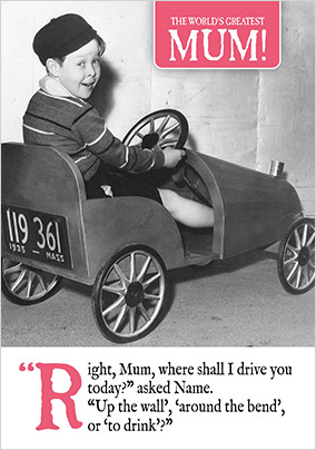 Drive Me Up The Wall Mother's Day Card