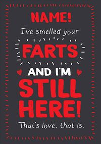 Tap to view I've Smelled Your Farts Personalised Card