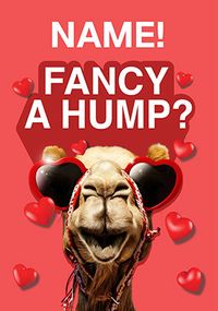 Tap to view Fancy A Hump Valentine's Day Card