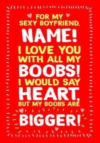 Tap to view Boyfriend Love You With All My Boobs Valentine's Day Card