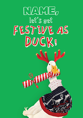 Festive as Duck Christmas Card