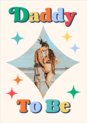 Sparkle Daddy To Be Father's Day Photo Card