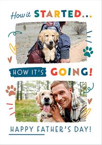 Tap to view How it Started Pet Dad Father's Day Photo Card