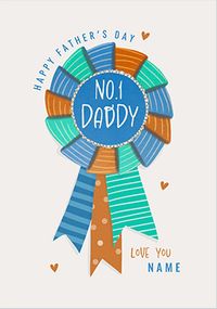 Tap to view No.1 Daddy Rosette Father's Day Card
