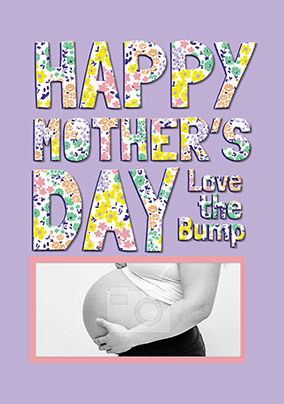 Love The Bump Mothers Day Photo Card