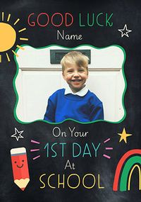 Tap to view 1st Day at School Good Luck Photo Upload Card